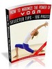 Thumbnail How To Maximize The Power Of Yoga Thumbnail How To Maximize The Power Of Yoga