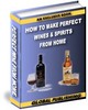 Thumbnail How To Make Perfect Wine & Spirits From Home