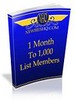Thumbnail 1 Month To 1,000 List Members Thumbnail 1 Month To 1,000 List Members