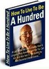 Thumbnail How To Live To Be A Hundred
