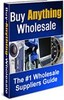 Thumbnail The Number 1 Wholesale Suppliers Guide Thumbnail The Number 1 Wholesale Suppliers Guide