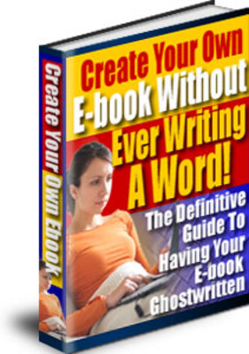 Product picture Create Your Own eBook Without Ever Writing A Word