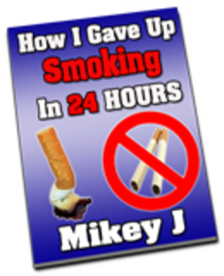 Product picture How I Gave Up Smoking In 24 Hours