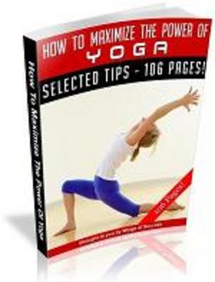 Product picture How To Maximize The Power Of Yoga