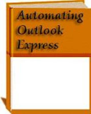 Product picture Automating Your Outlook Express