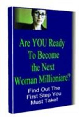 Product picture Become The Next Women Millionaire