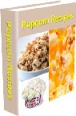 Product picture Homemade gourmet Popcorn recipes 