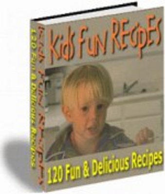 Product picture 120 Easy & Fun Kids Recipes