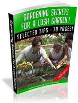 Product picture Gardening Secrets for a Lush Garden