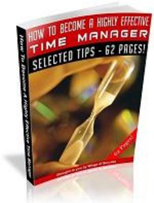 Product picture Become a Highly Effective Time Manager