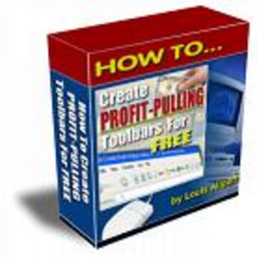 Product picture Create Profit Pulling Toolbars for Free