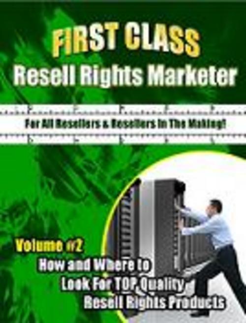 Product picture First Class Resell Rights Marketer Vol 2