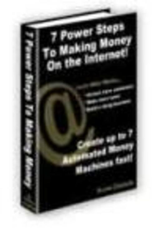 Product picture 7 Power Steps to Making Money