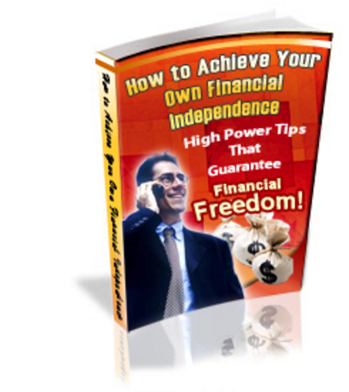 Product picture Achieve Your Own Financial Independence