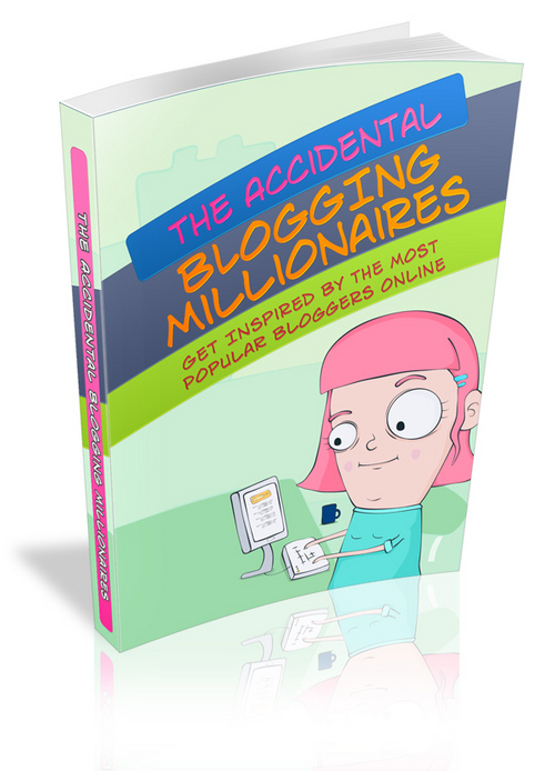 Product picture The Accidental Blogging Millionaires