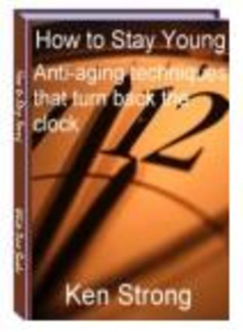 Product picture How to Stay Young