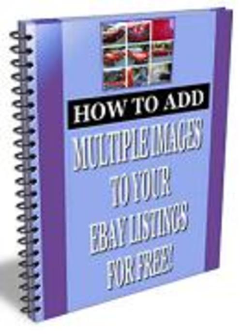Product picture Add Multiple Images to Your eBay Listing for Free