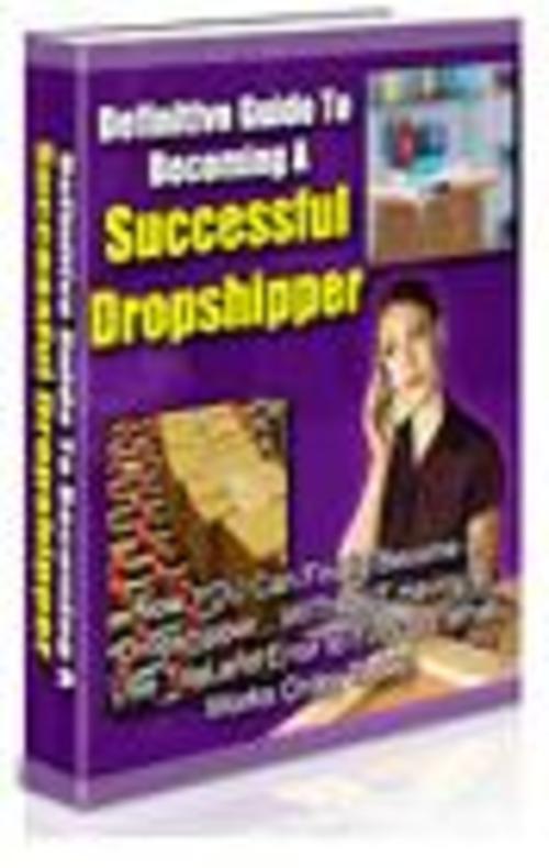 Product picture Guide To Becoming A Successful Dropshipper