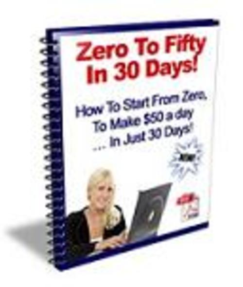 Product picture Zero To Fifty In 30 Days